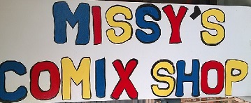 MISSY’S COMIX SHOP