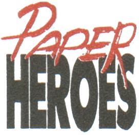 PAPER HEROES