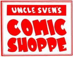UNCLE SVEN'S COMIC SHOPPE