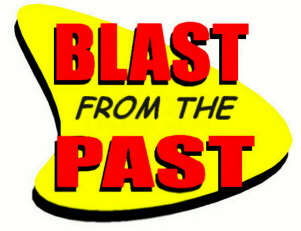 BLAST FROM THE PAST