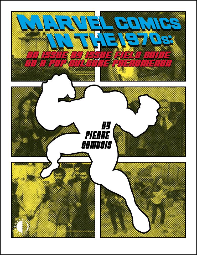 MARVEL COMICS IN THE 1970S EXPANDED ED TP (JAN211615)